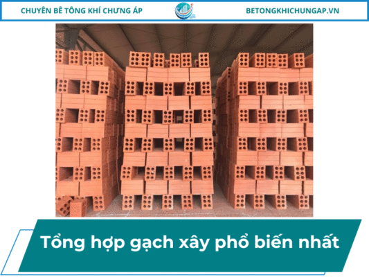 Tổng hợp gạch xây phổ biến nhất